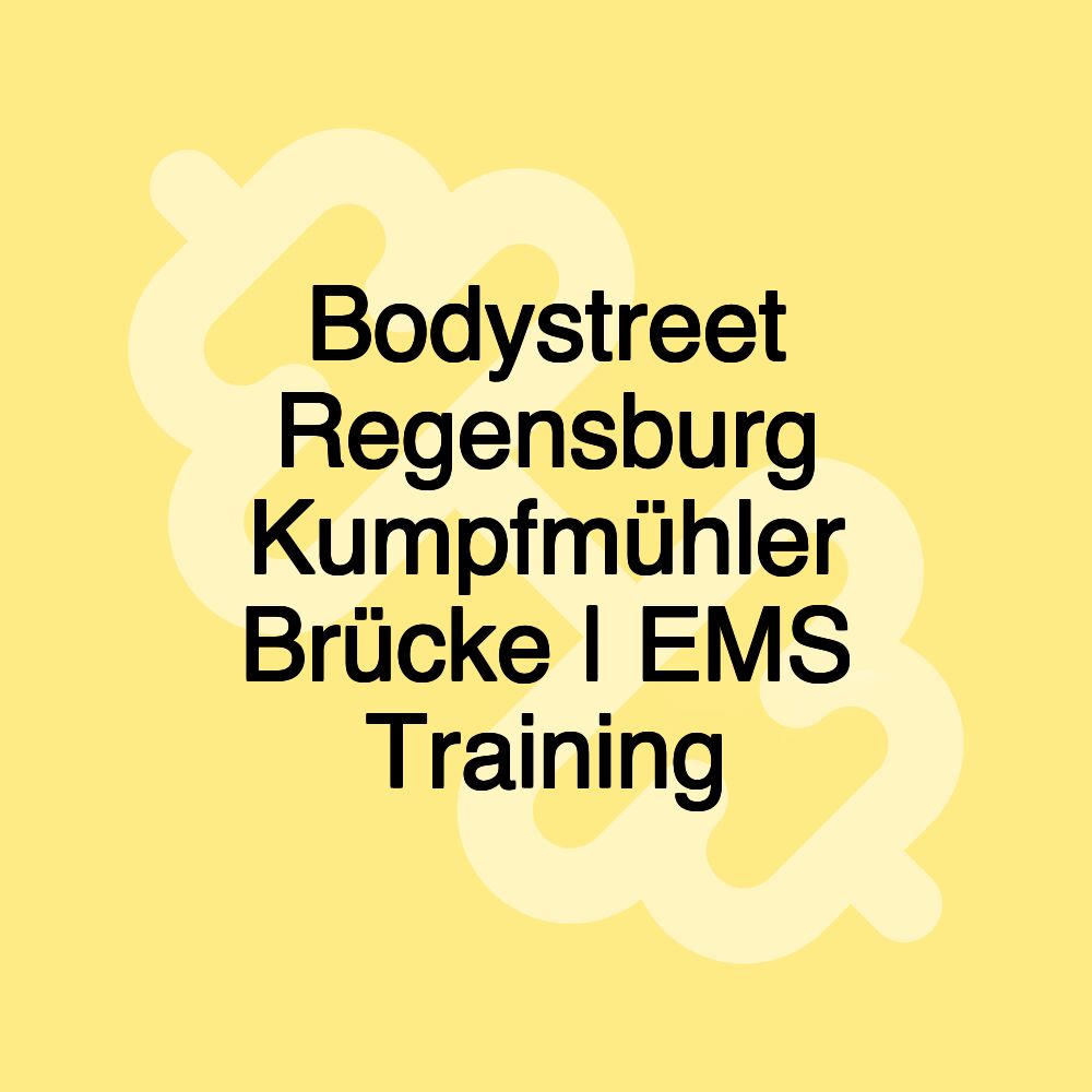 Bodystreet Regensburg Kumpfmühler Brücke | EMS Training Bodystreet Regensburg Kumpfmühler Brücke | EMS Training