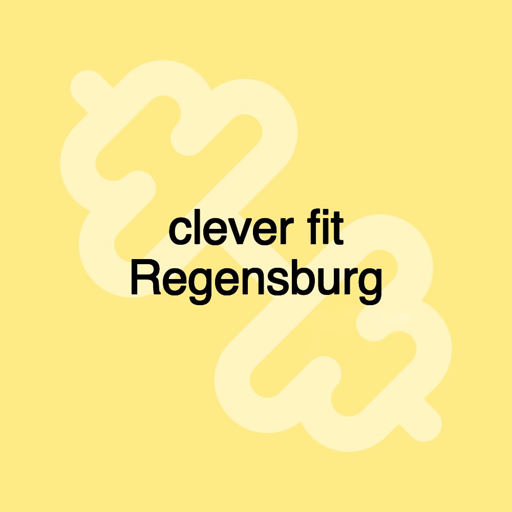 clever fit Regensburg