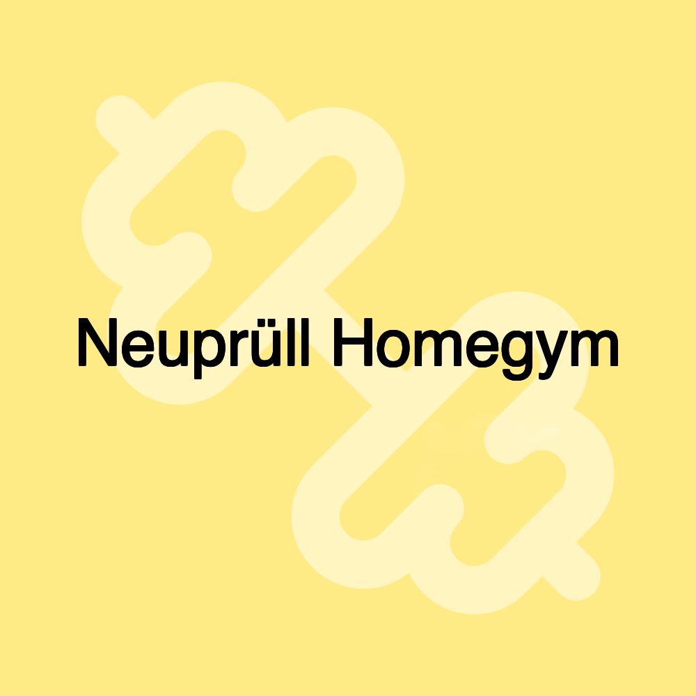 Neuprüll Homegym Neuprüll Homegym