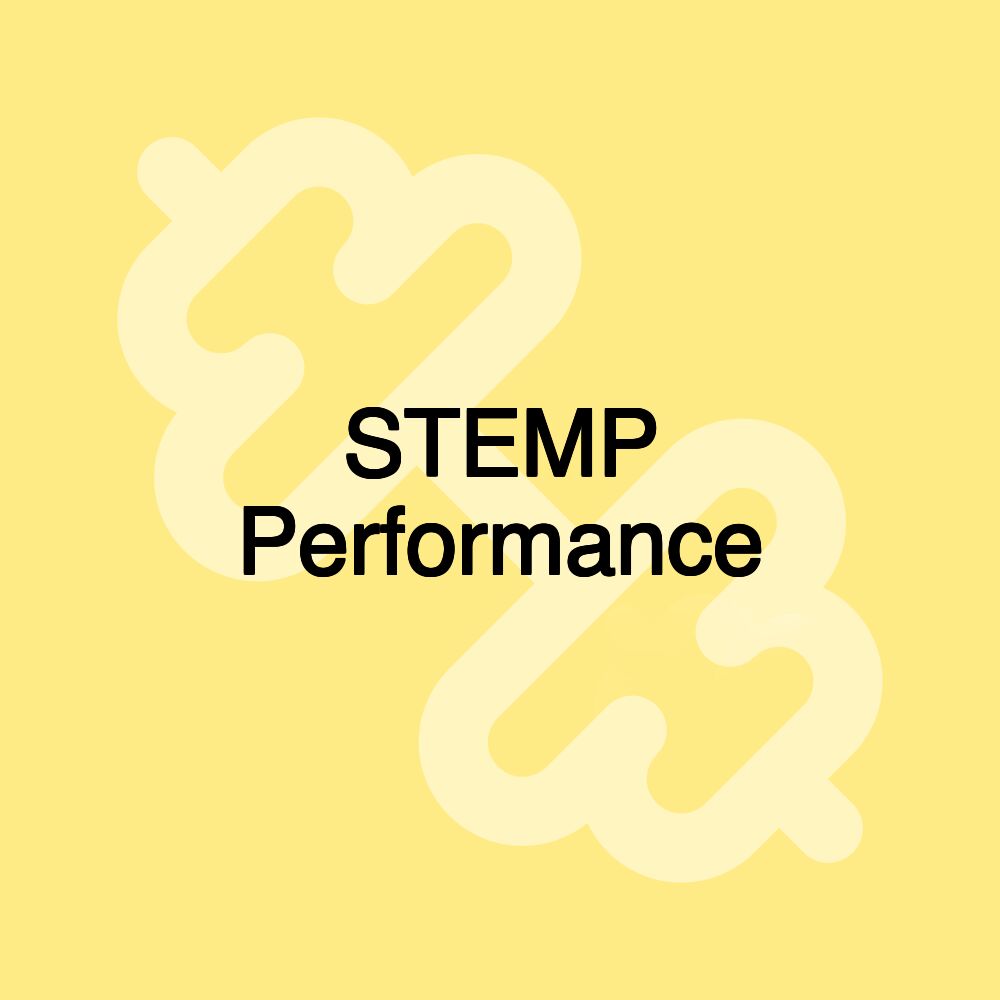 STEMP Performance STEMP Performance