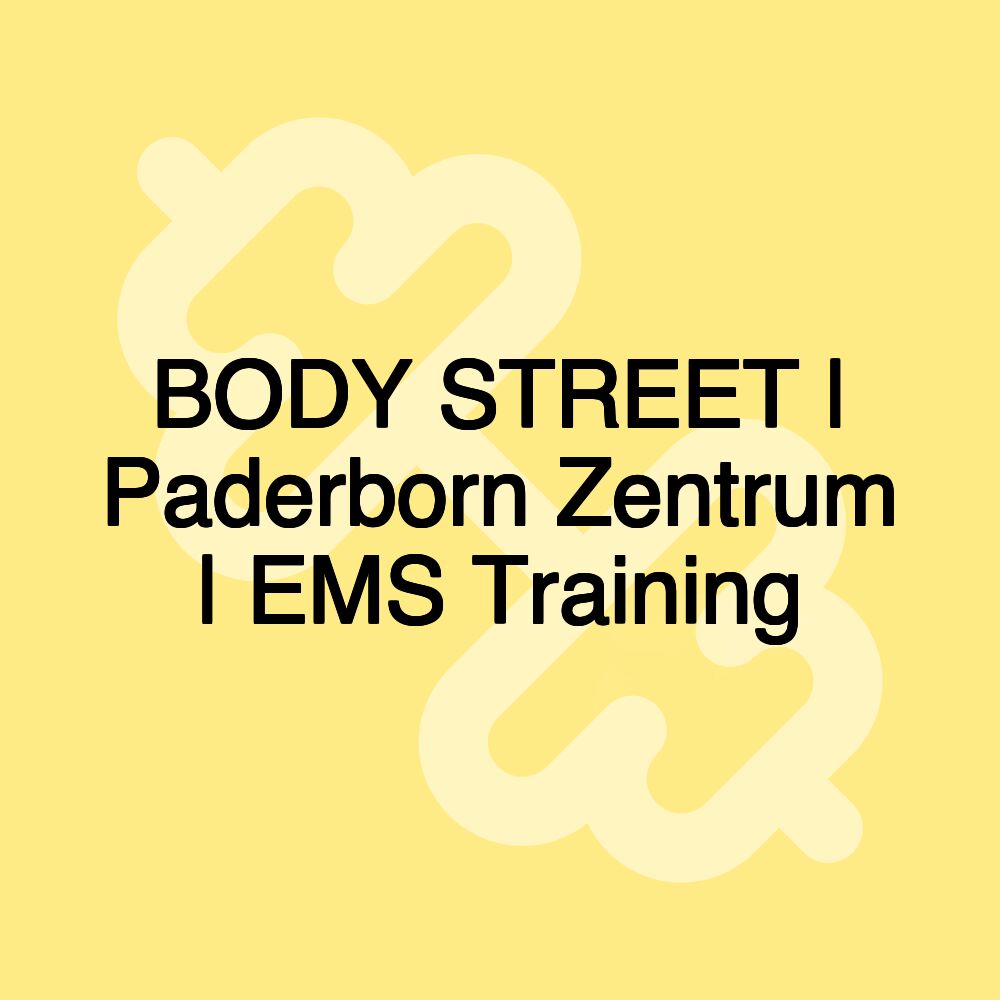 BODY STREET | Paderborn Zentrum | EMS Training