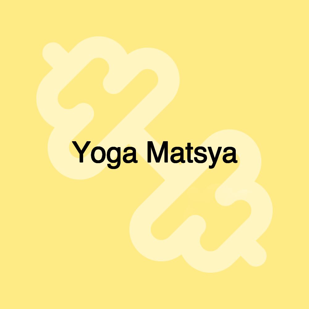 Yoga Matsya Yoga Matsya