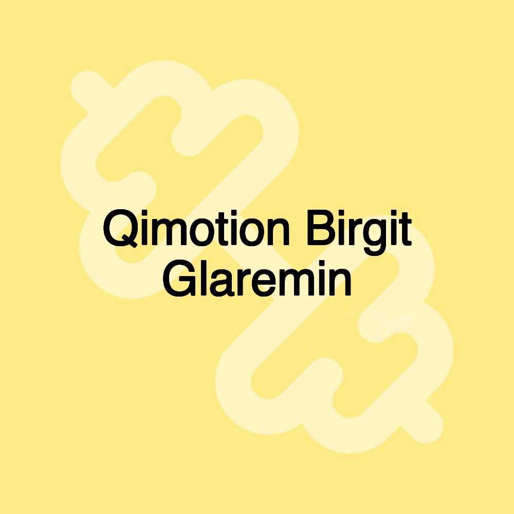 Qimotion Birgit Glaremin