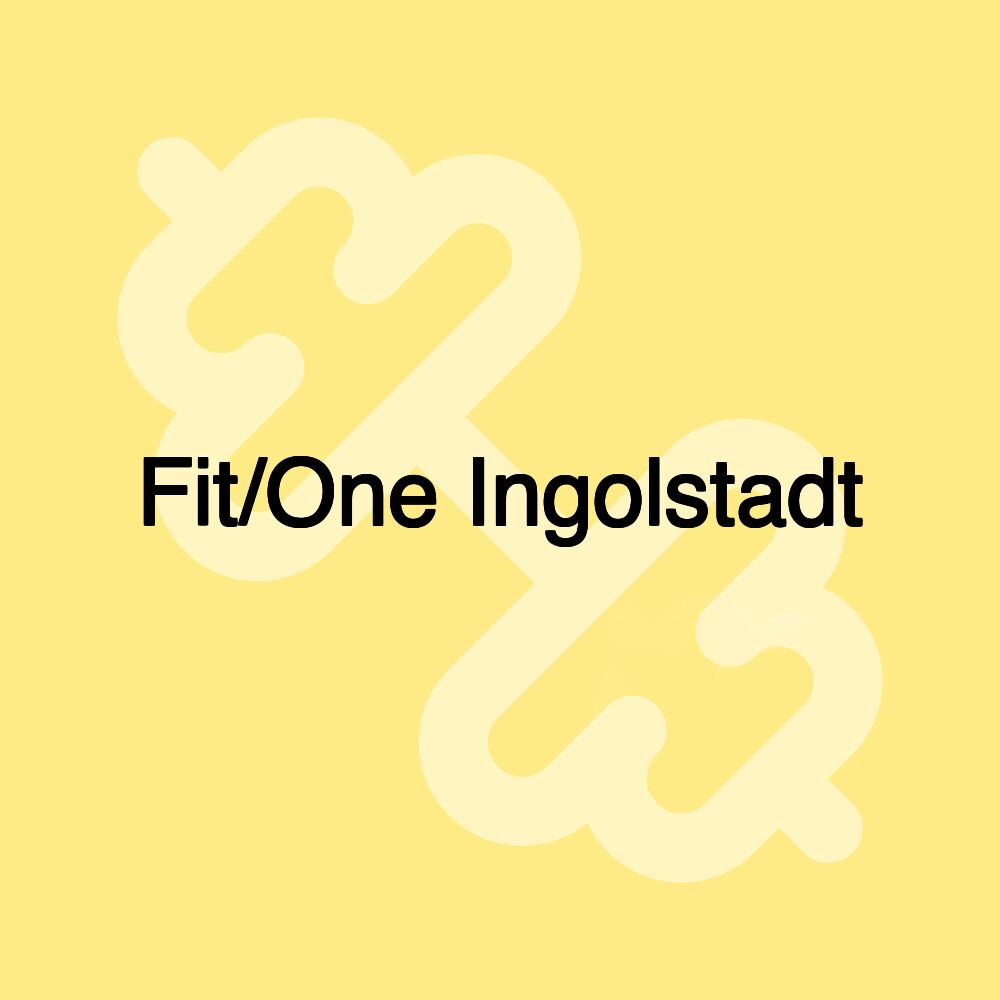 Fit/One Ingolstadt Fit/One Ingolstadt