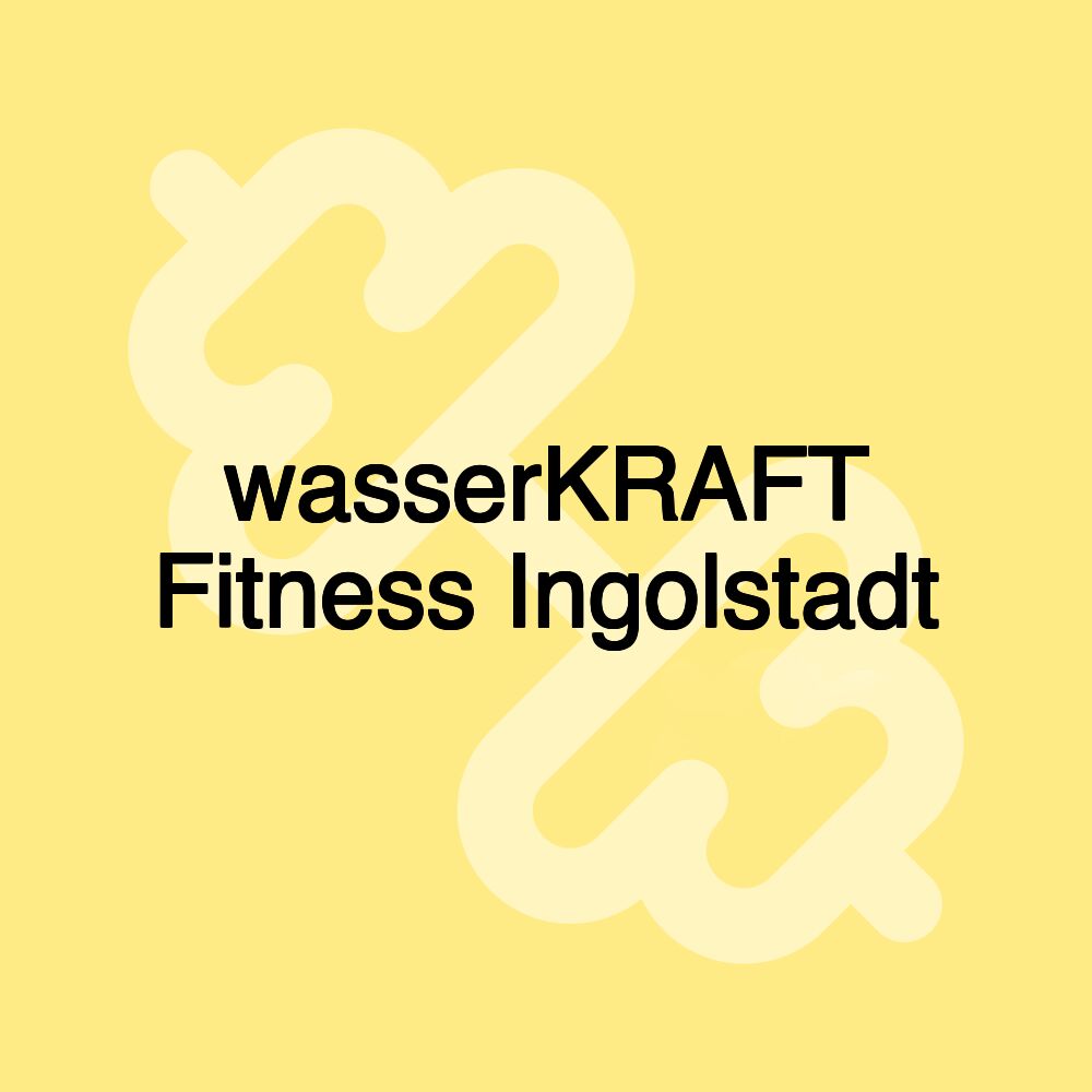 wasserKRAFT Fitness Ingolstadt