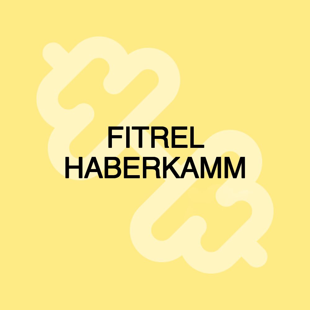 FITREL HABERKAMM