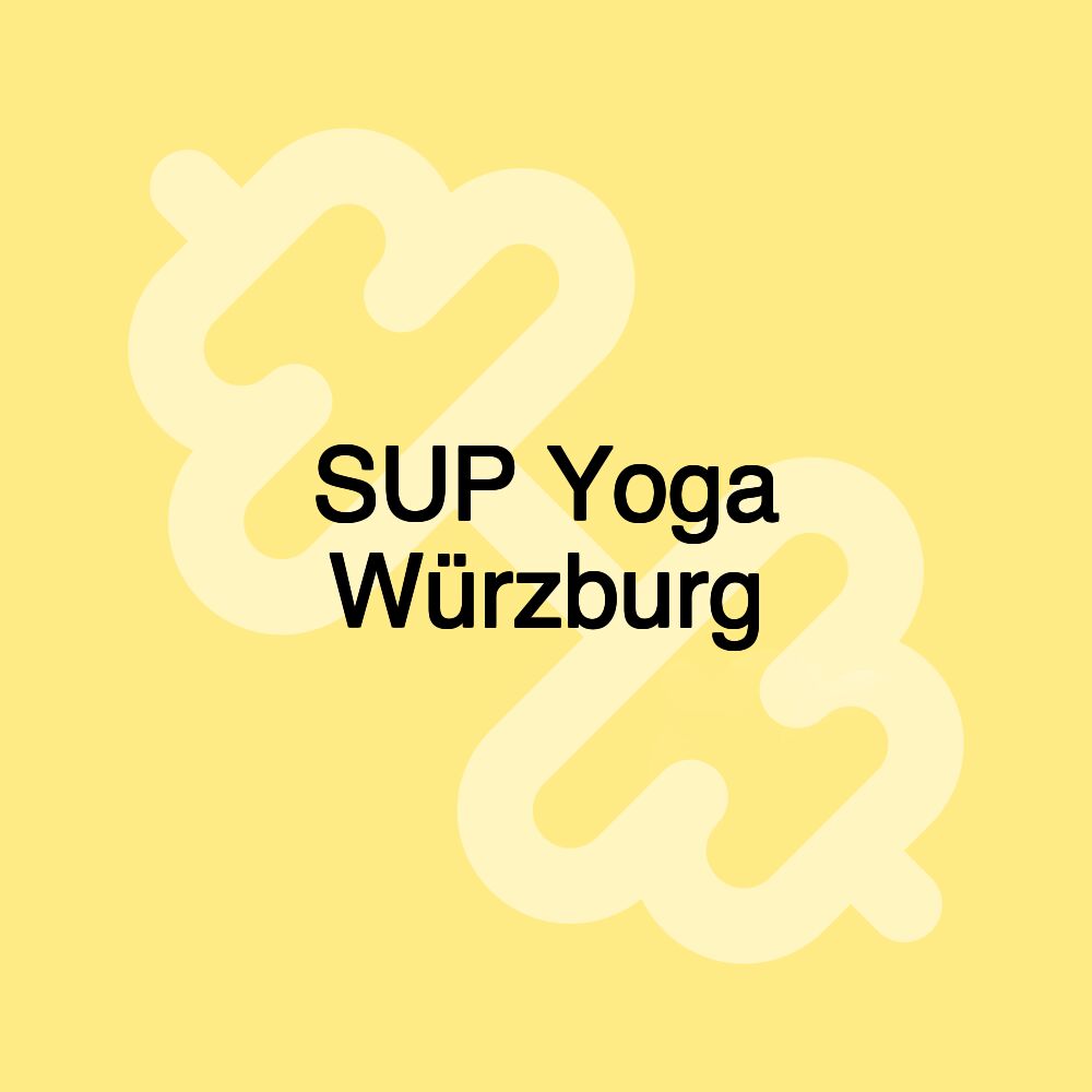 SUP Yoga Würzburg