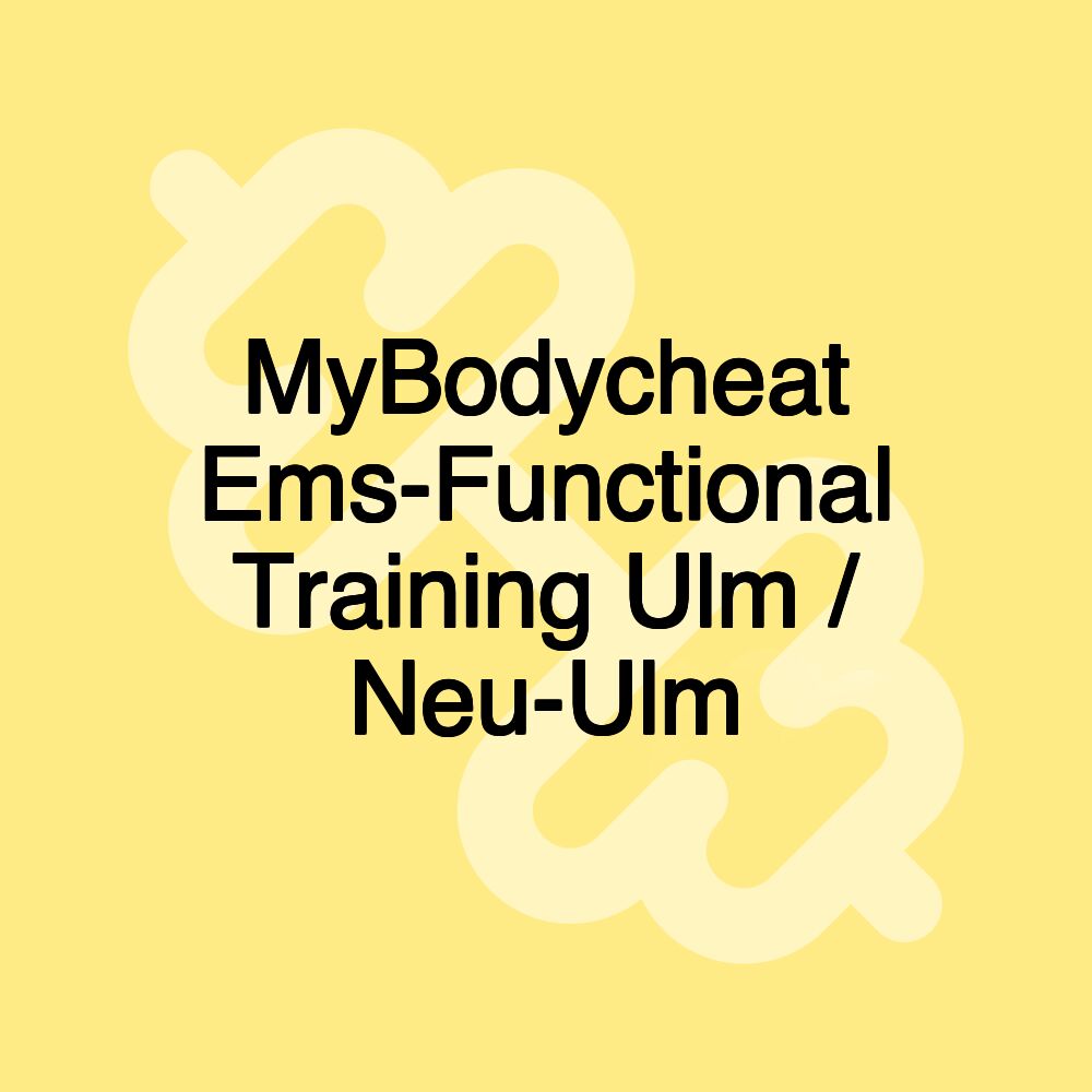 MyBodycheat Ems-Functional Training Ulm / Neu-Ulm MyBodycheat Ems-Functional Training Ulm / Neu-Ulm