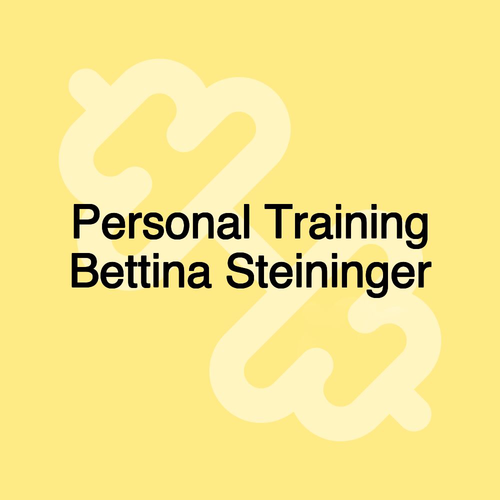 Personal Training Bettina Steininger