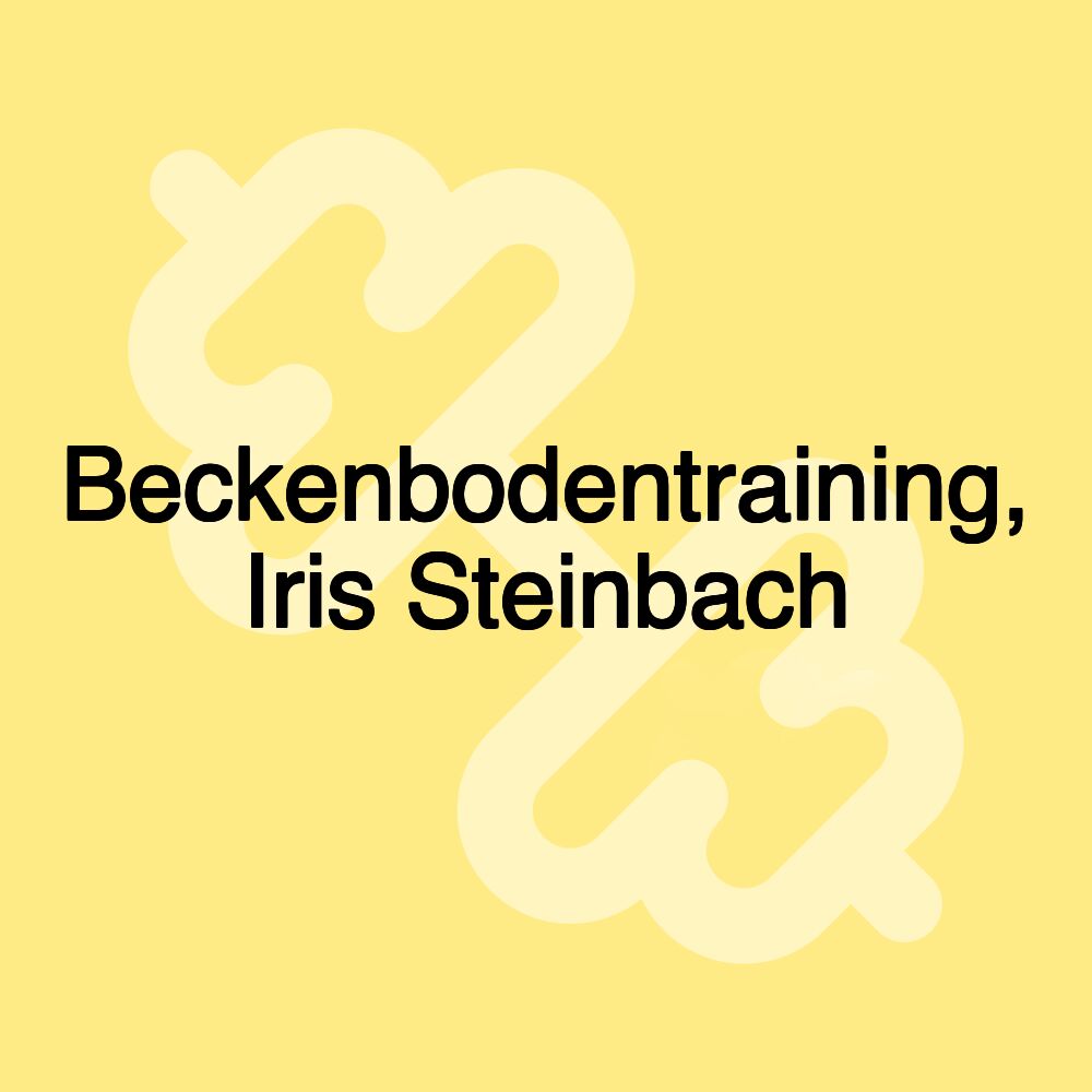 Beckenbodentraining, Iris Steinbach