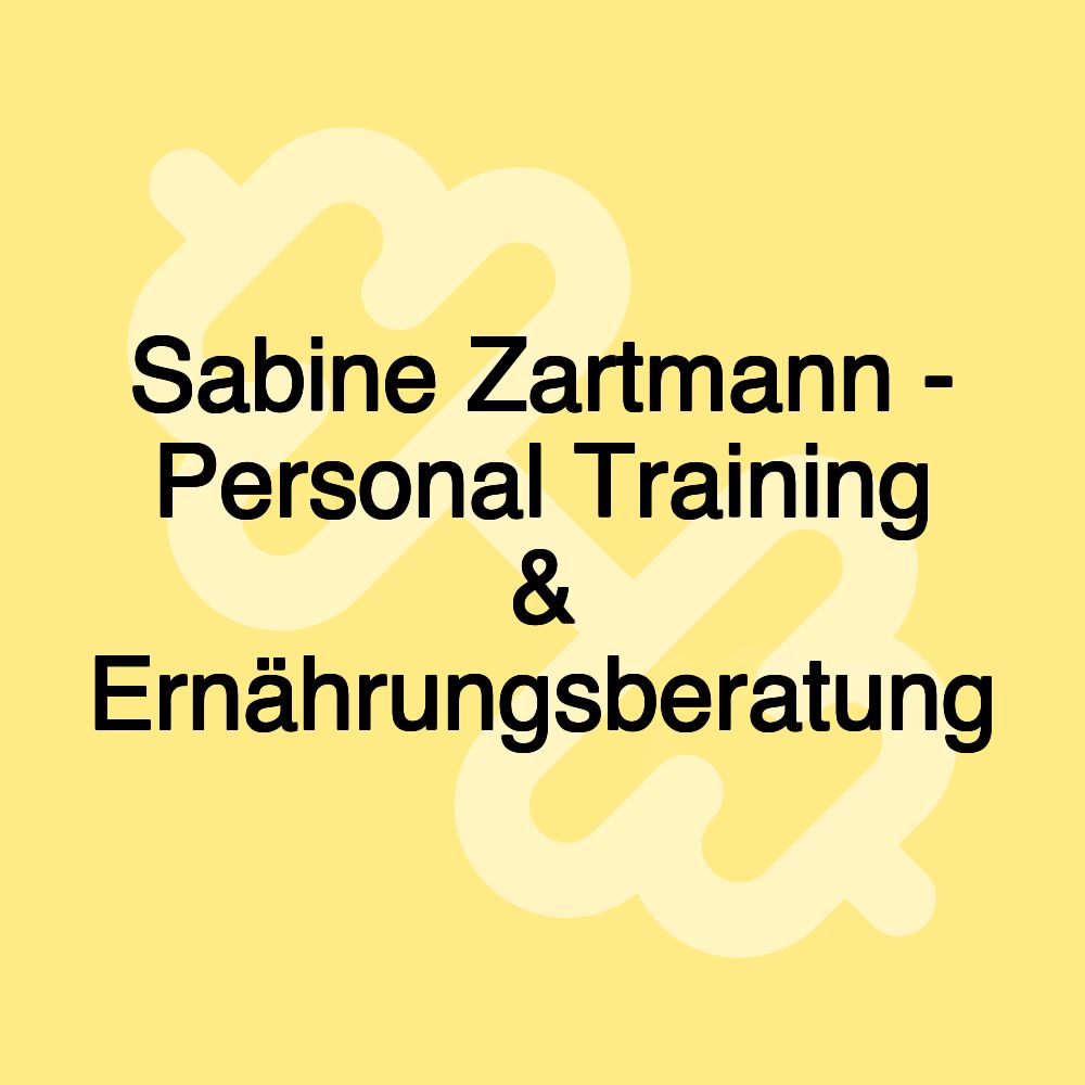 Sabine Zartmann - Personal Training & Ernährungsberatung