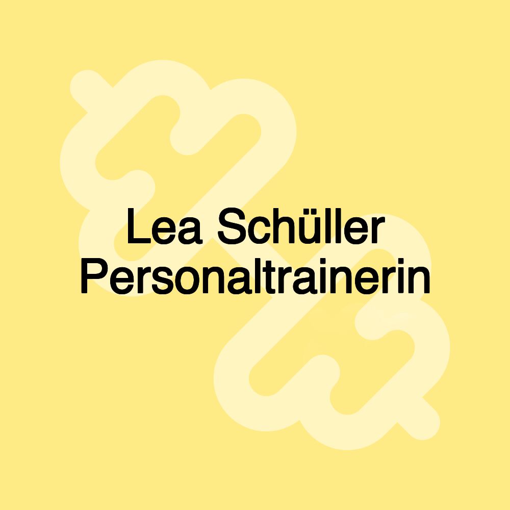 Lea Schüller Personaltrainerin