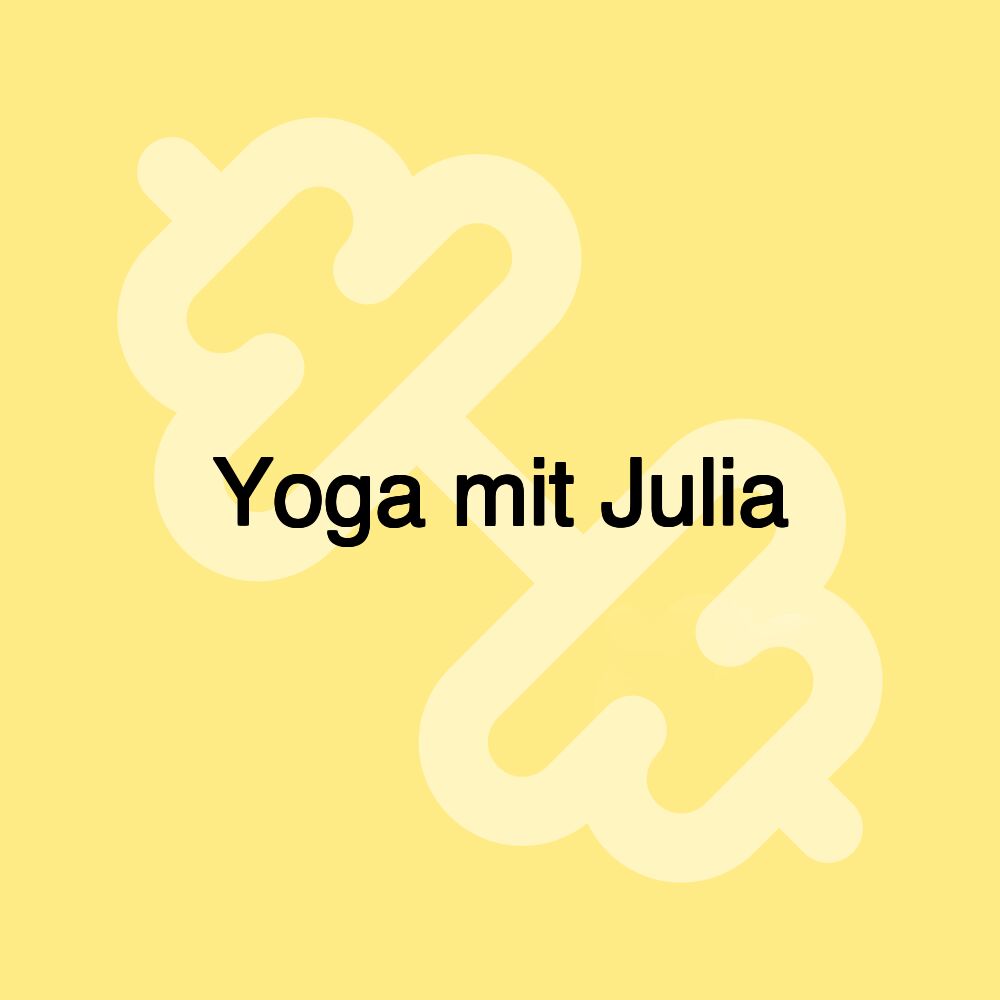 Yoga mit Julia Yoga mit Julia