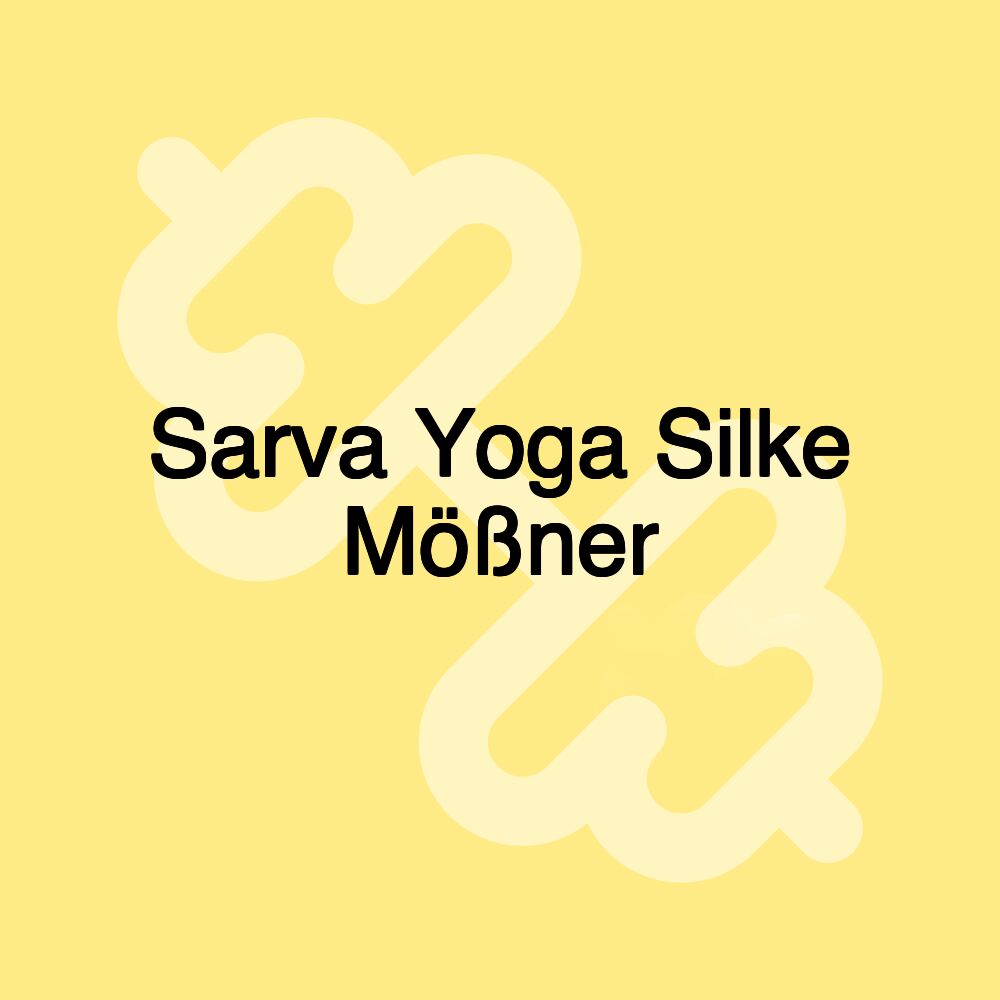 Sarva Yoga Silke Mößner
