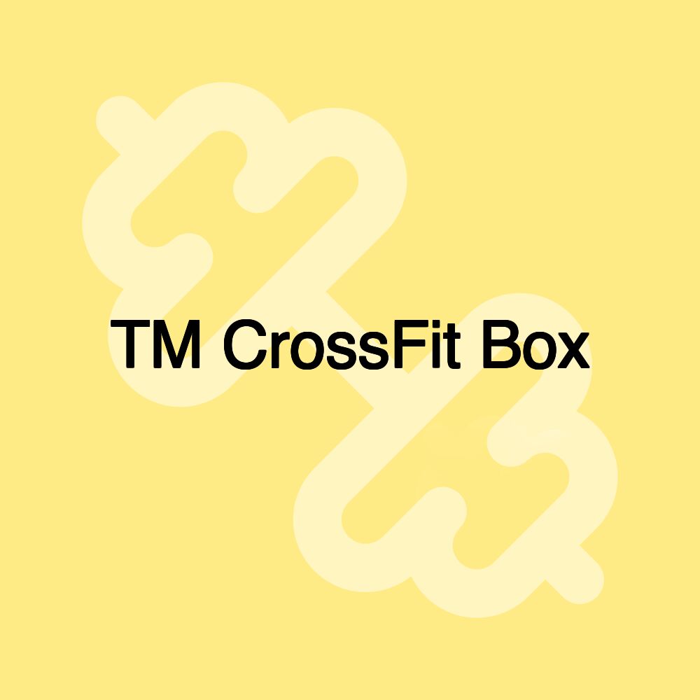 TM CrossFit Box