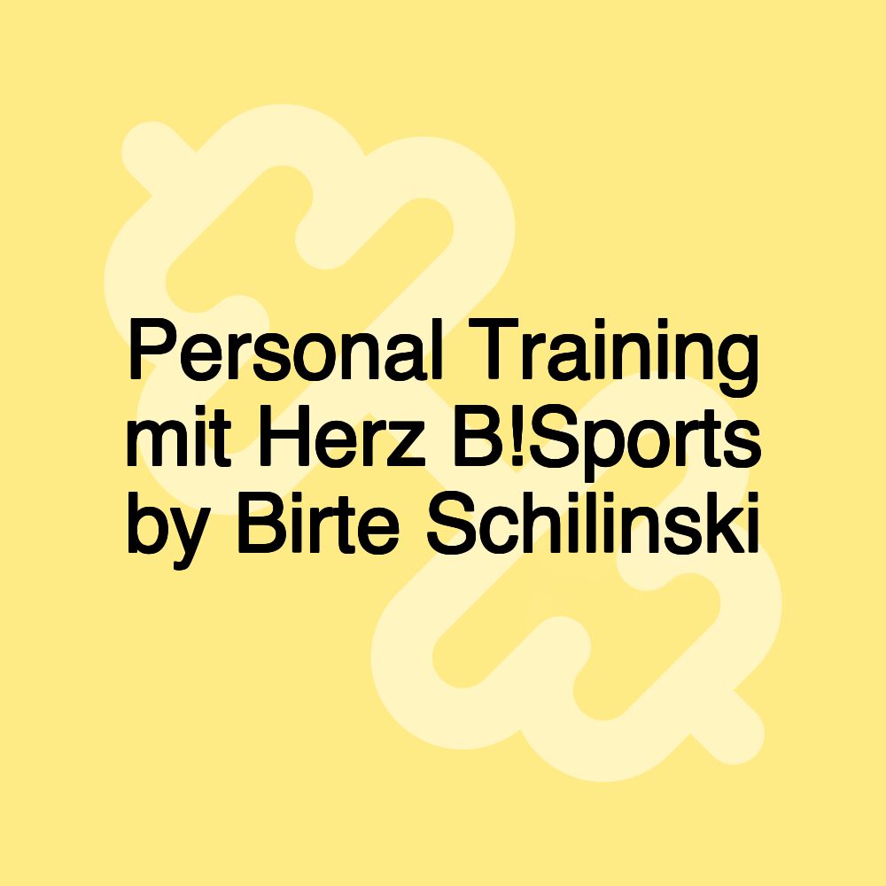 Personal Training mit Herz Birte Sports