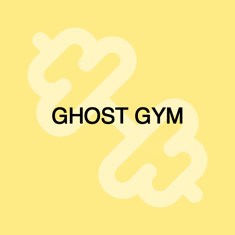 GHOST GYM GHOST GYM