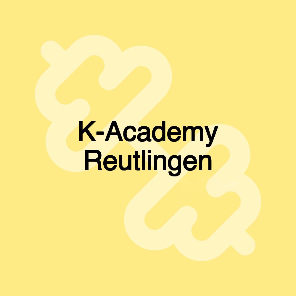 K-Academy Reutlingen
