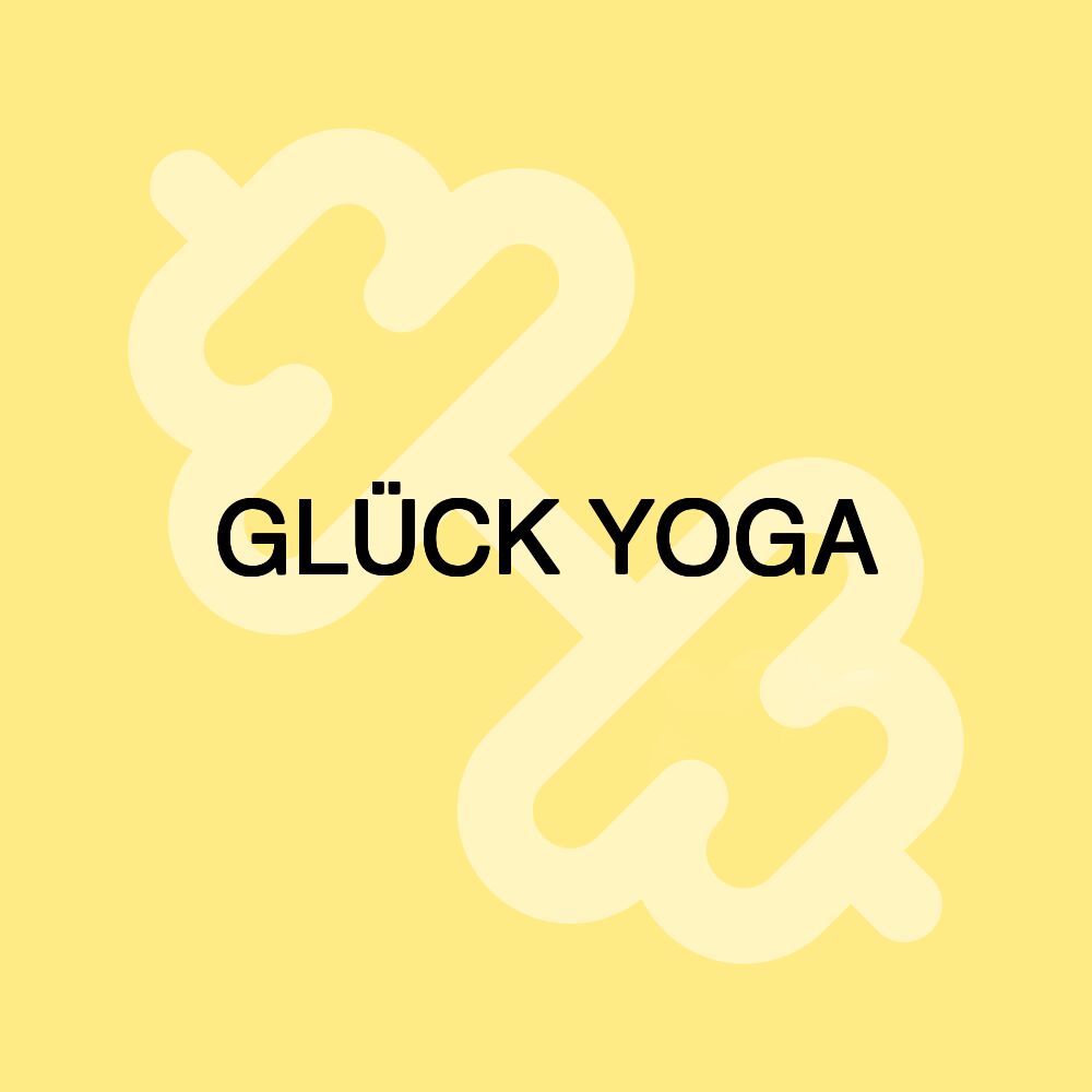 GLÜCK YOGA