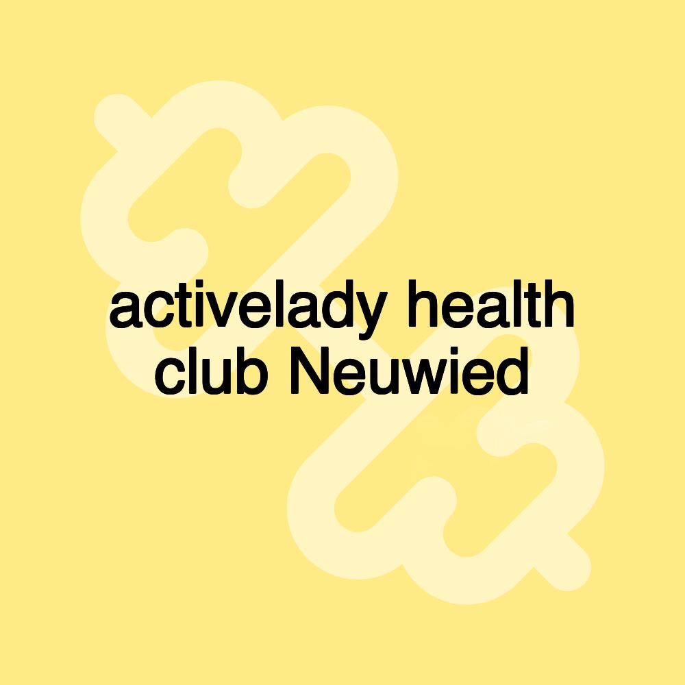 activelady health club Neuwied
