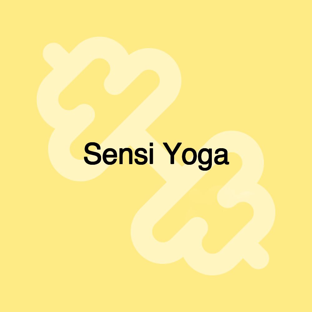 Sensi Yoga Sensi Yoga