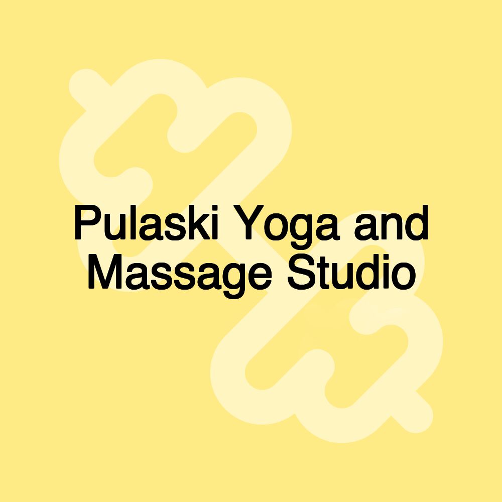Pulaski Yoga and Massage Studio