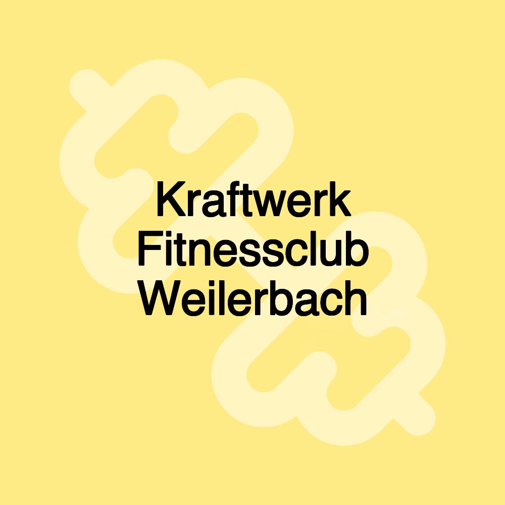 Kraftwerk Fitnessclub Weilerbach