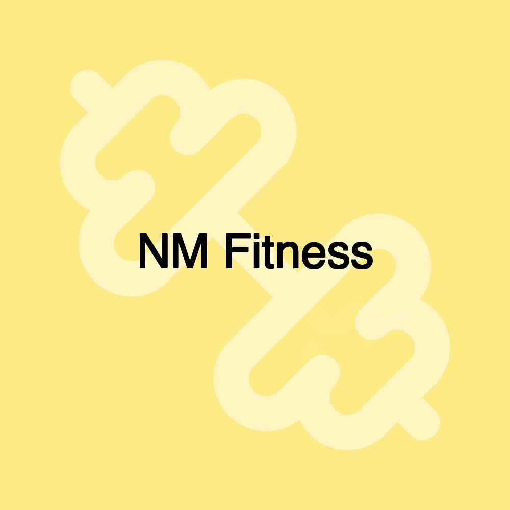NM Fitness