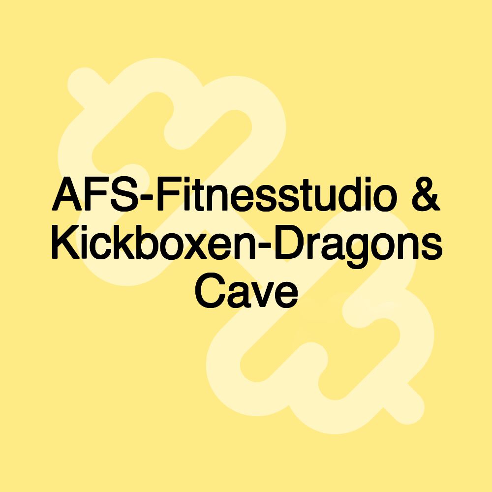 AFS-Fitnesstudio & Kickboxen-Dragons Cave