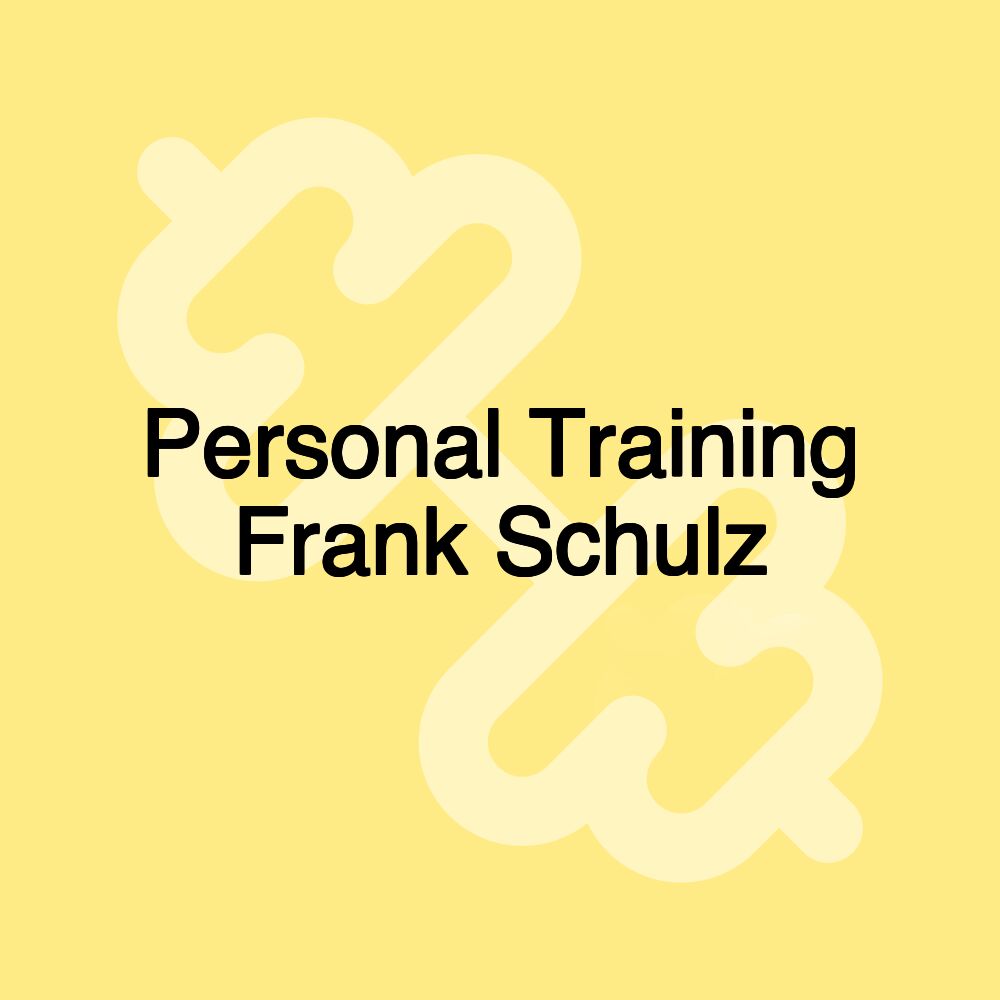 Personal Training Frank Schulz