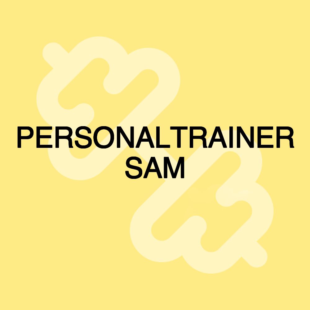 PERSONALTRAINER SAM