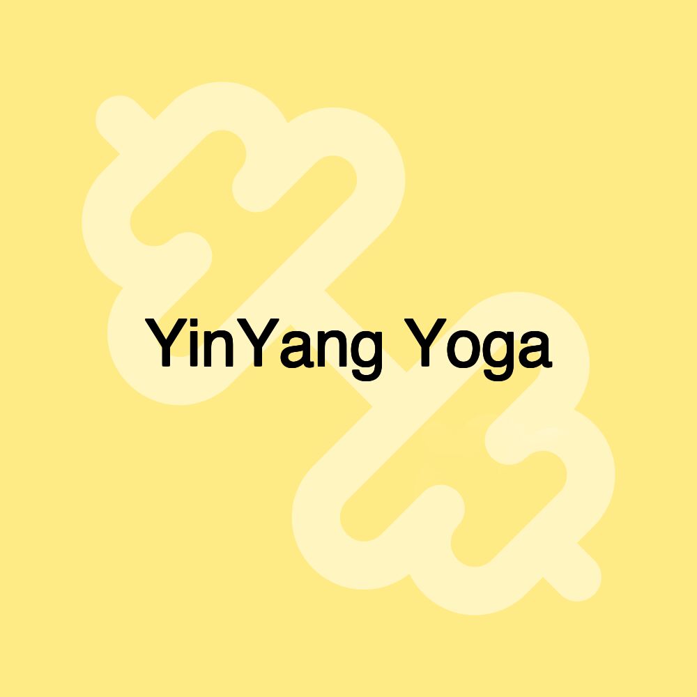 YinYang Yoga YinYang Yoga