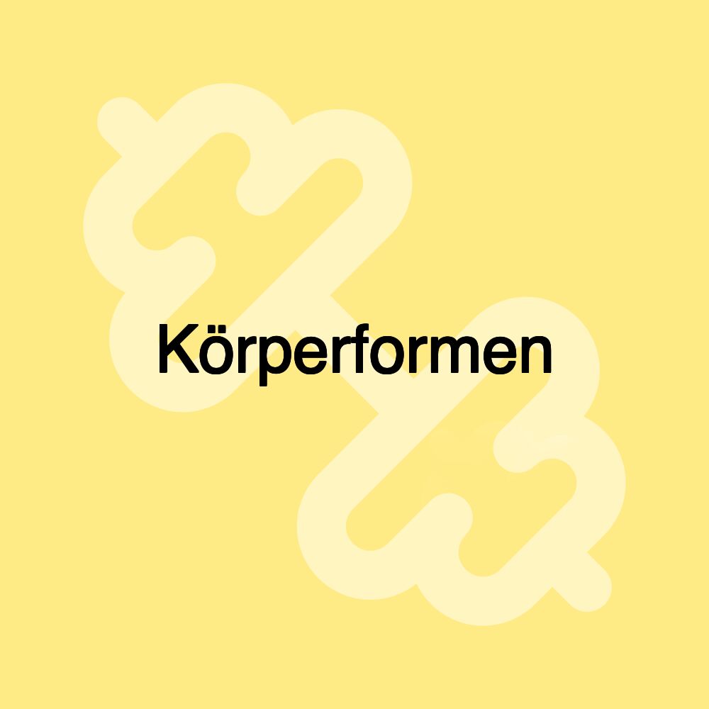 Körperformen