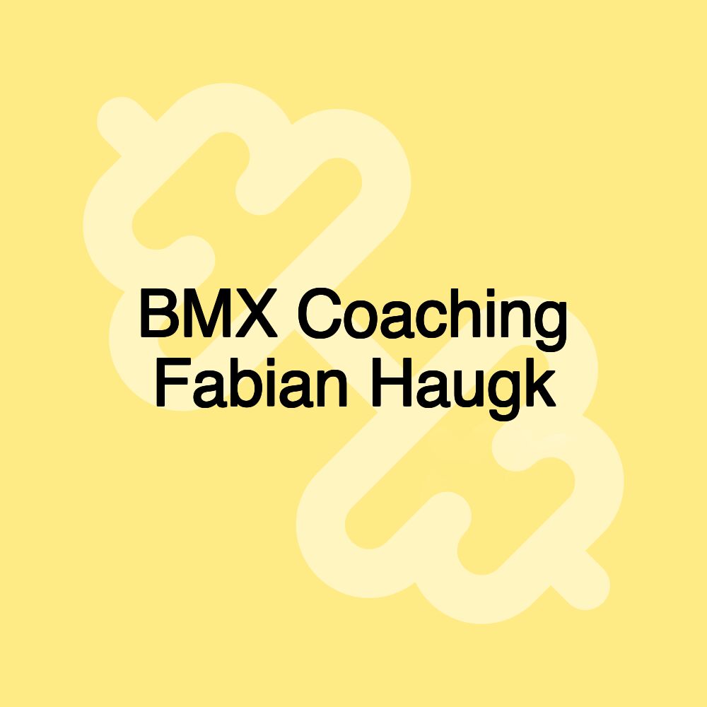 BMX Coaching Fabian Haugk