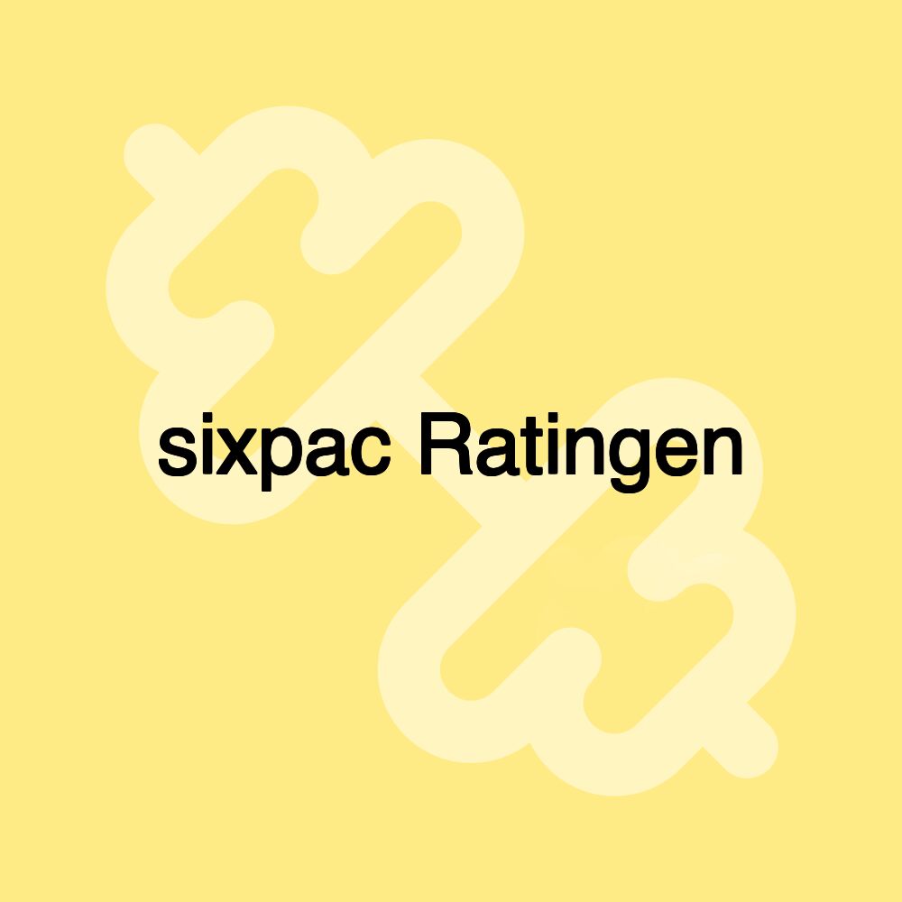 sixpac Ratingen