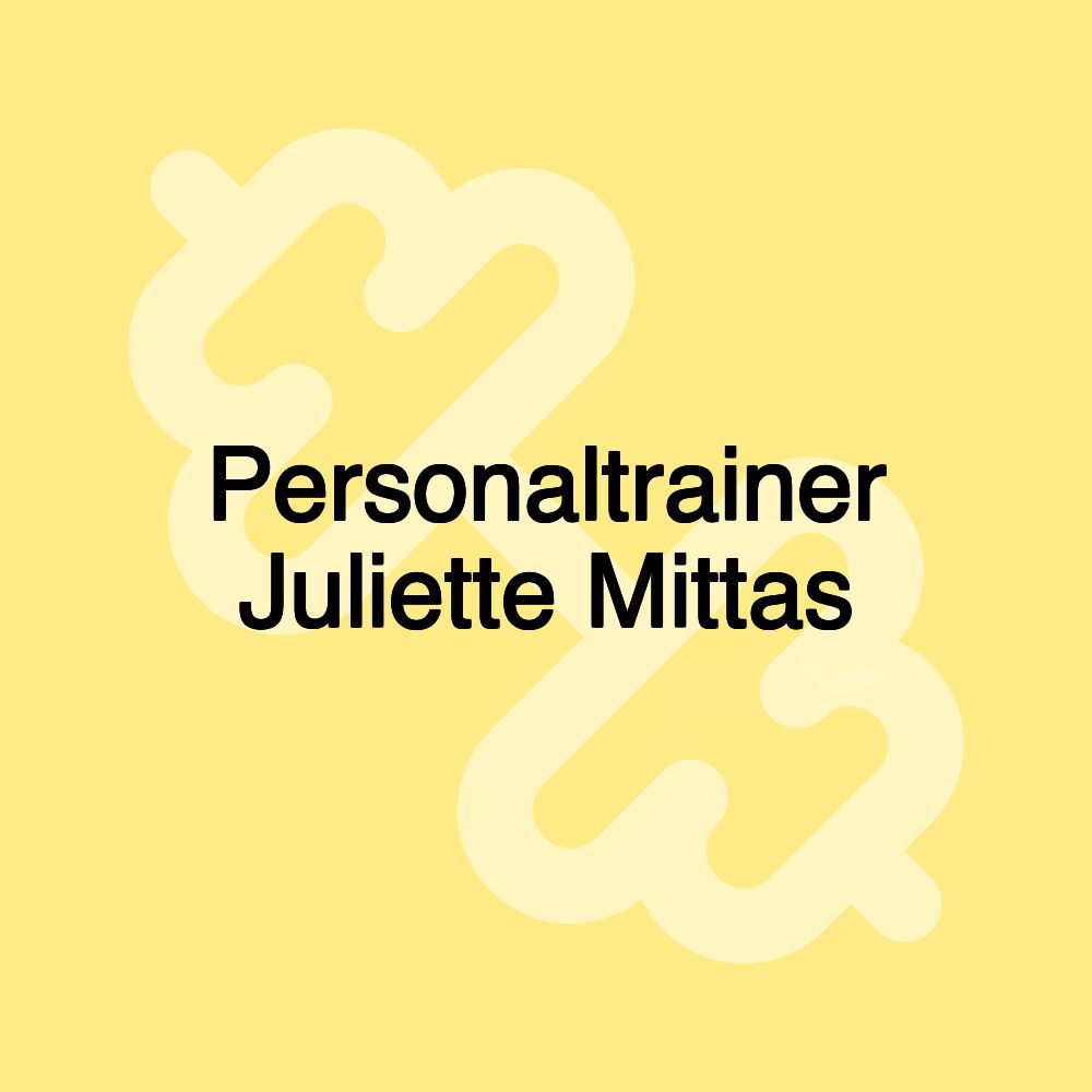 Personaltrainer Juliette Mittas