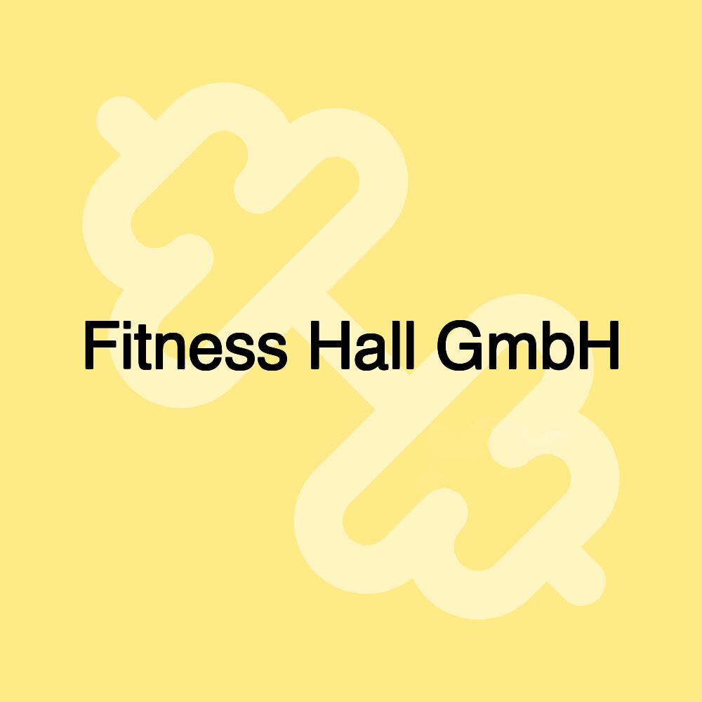 Fitness Hall GmbH