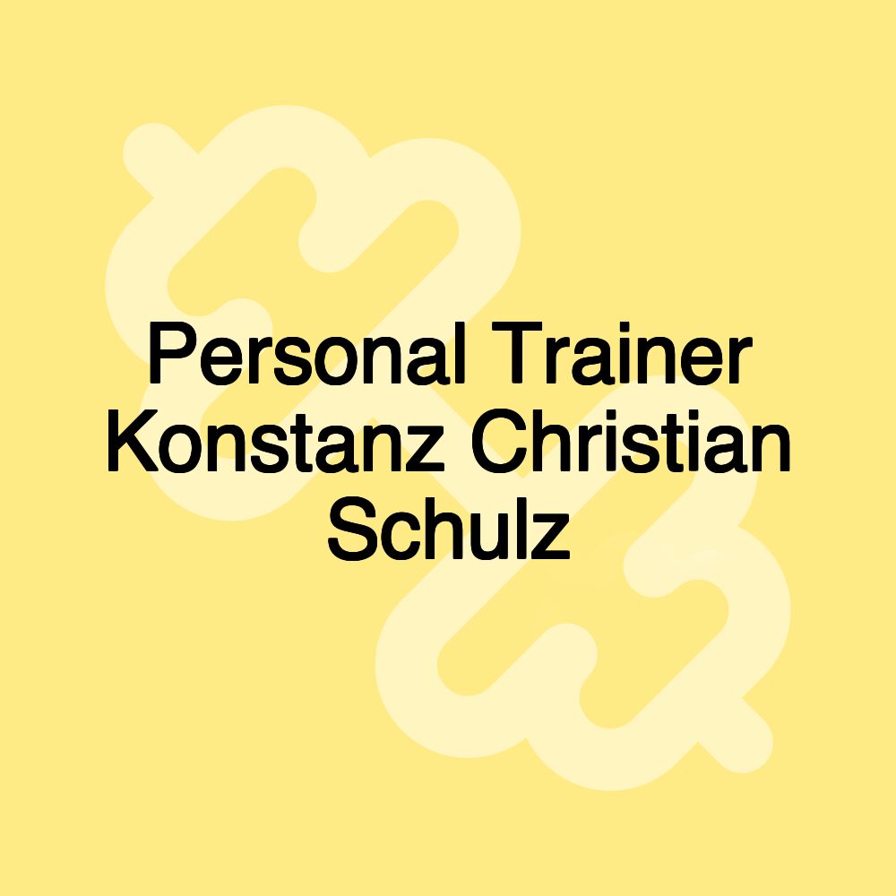 Personal Trainer Konstanz Christian Schulz