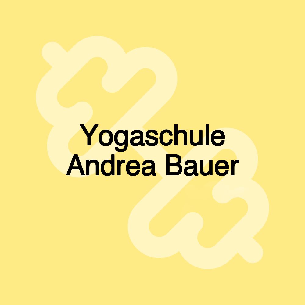 Yogaschule Andrea Bauer Yogaschule Andrea Bauer