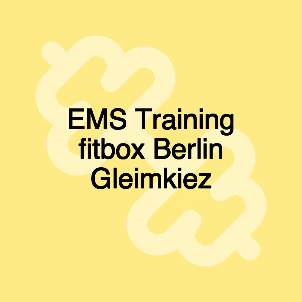 EMS Training fitbox Berlin Gleimkiez