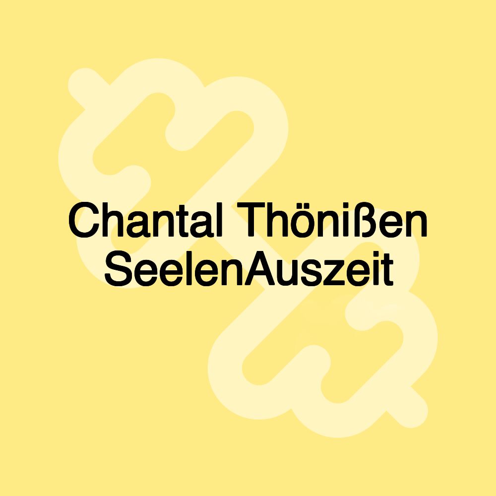 Chantal Thönißen SeelenAuszeit