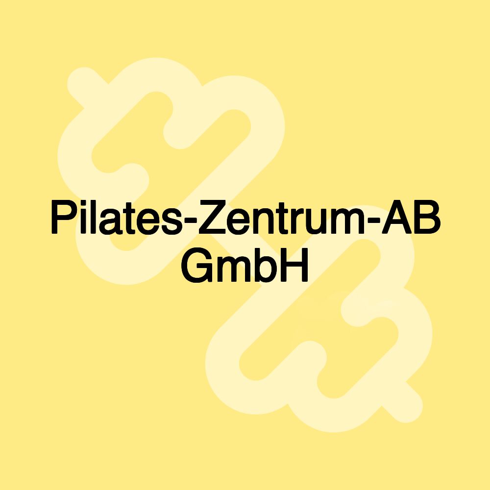 Pilates-Zentrum-AB GmbH Pilates-Zentrum-AB GmbH