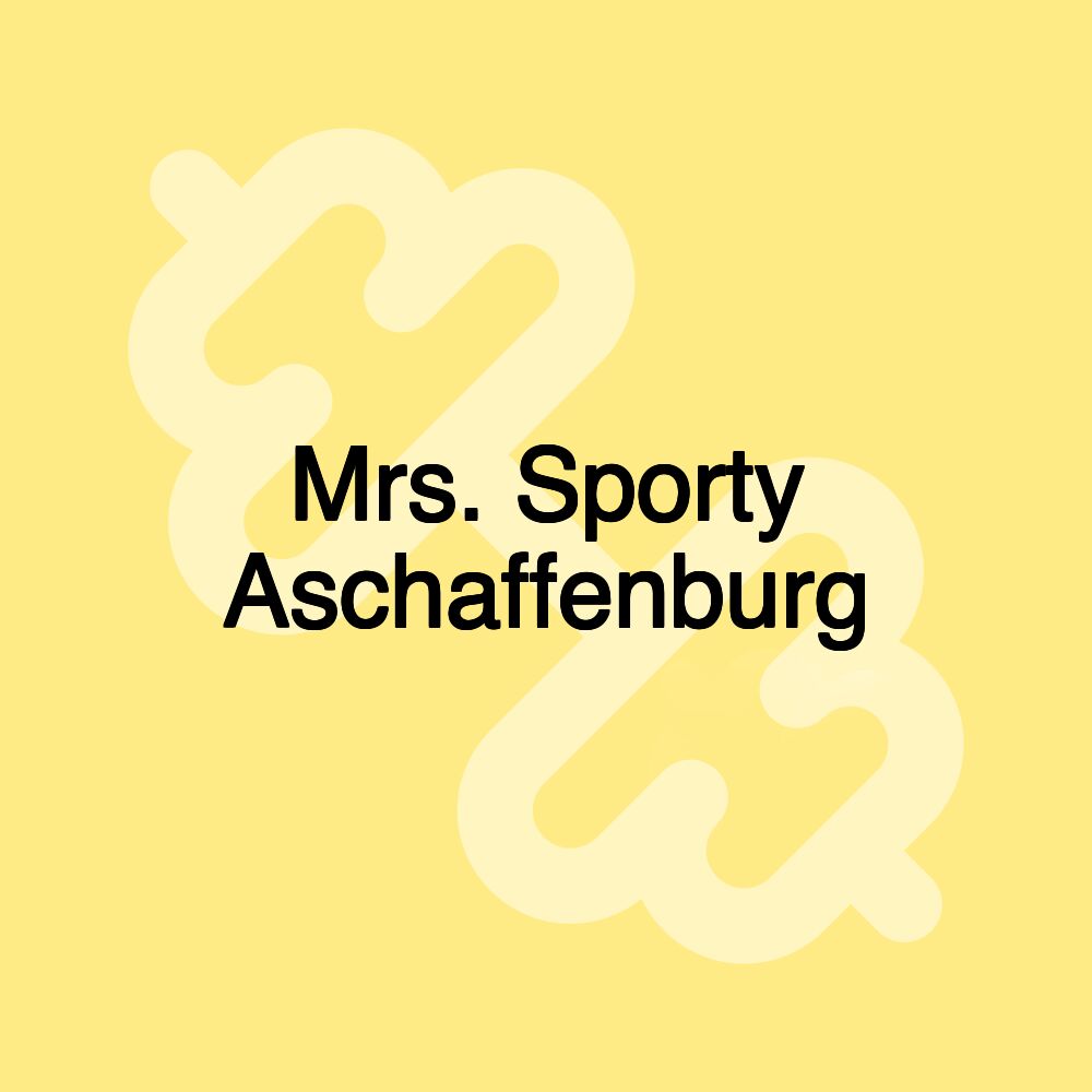 Mrs. Sporty Aschaffenburg