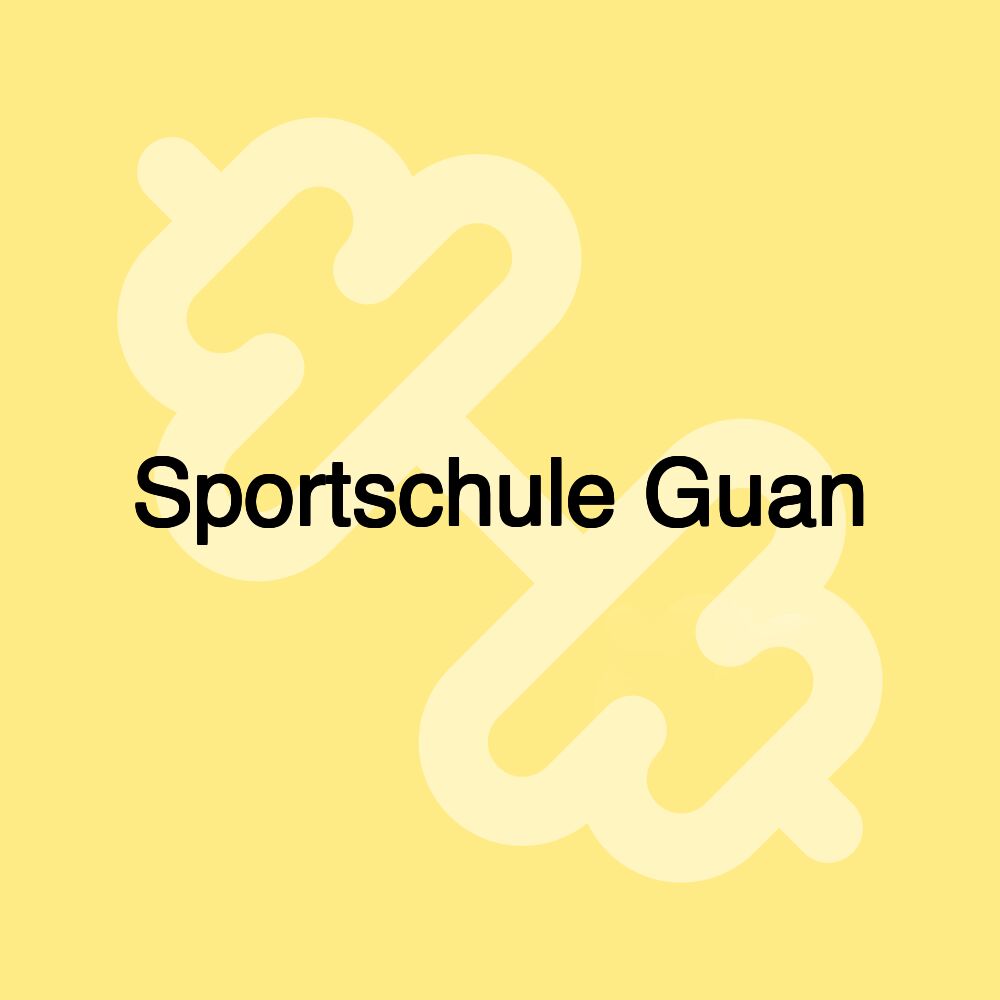 Sportschule Guan