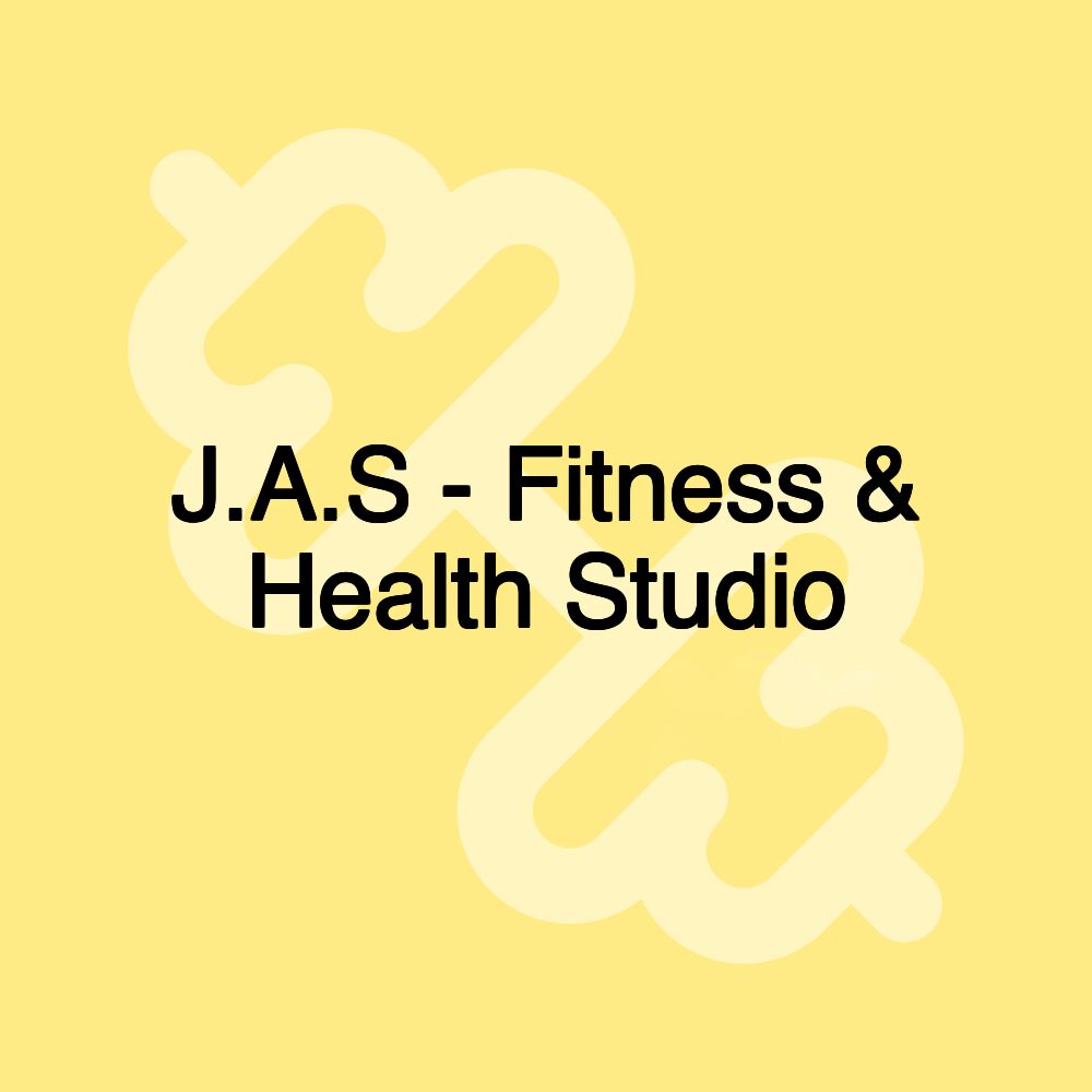 J.A.S - Fitness & Health Studio J.A.S - Fitness & Health Studio