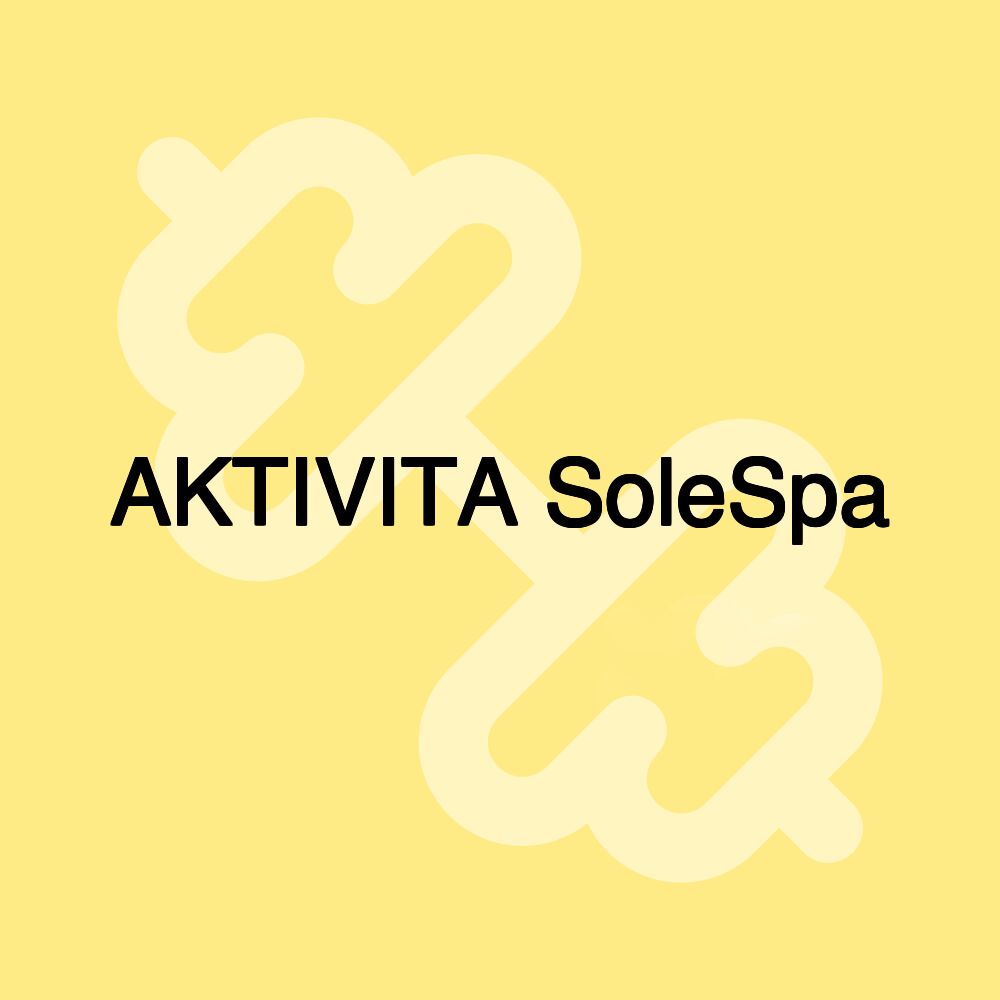 AKTIVITA SoleSpa