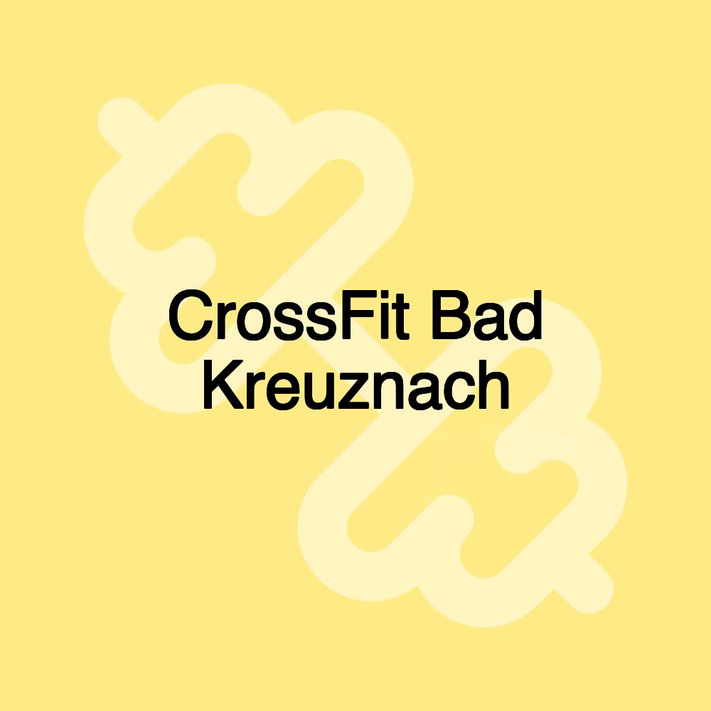 CrossFit Bad Kreuznach CrossFit Bad Kreuznach