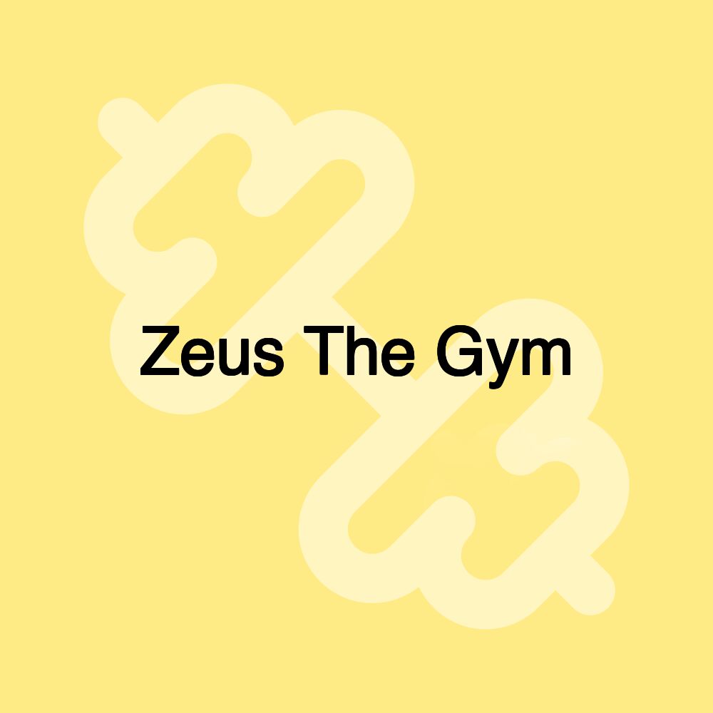 Zeus The Gym