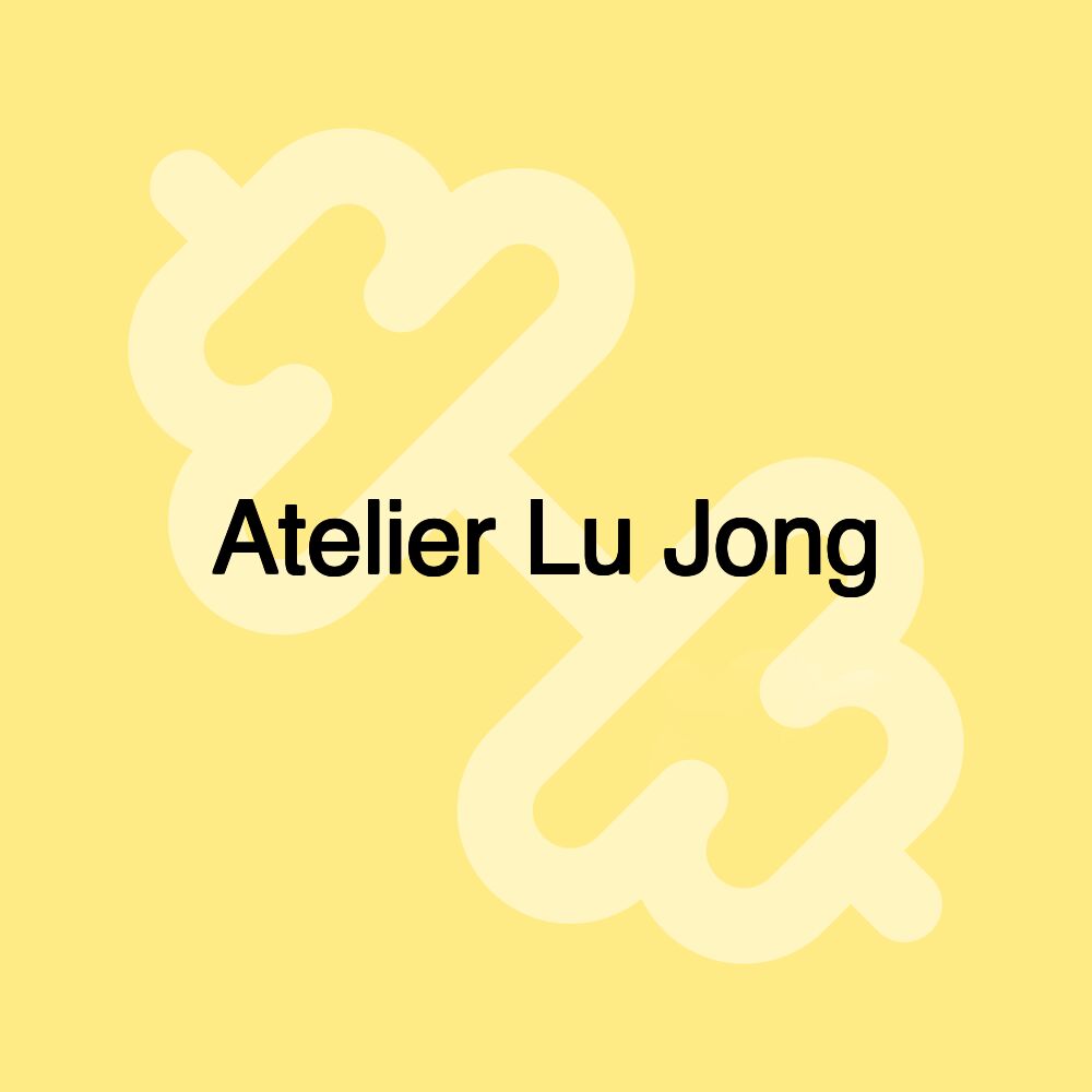 Atelier Lu Jong