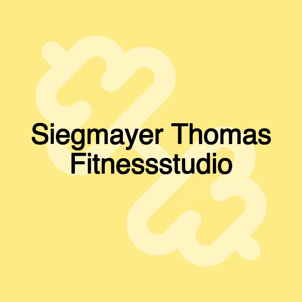 Siegmayer Thomas Fitnessstudio Siegmayer Thomas Fitnessstudio